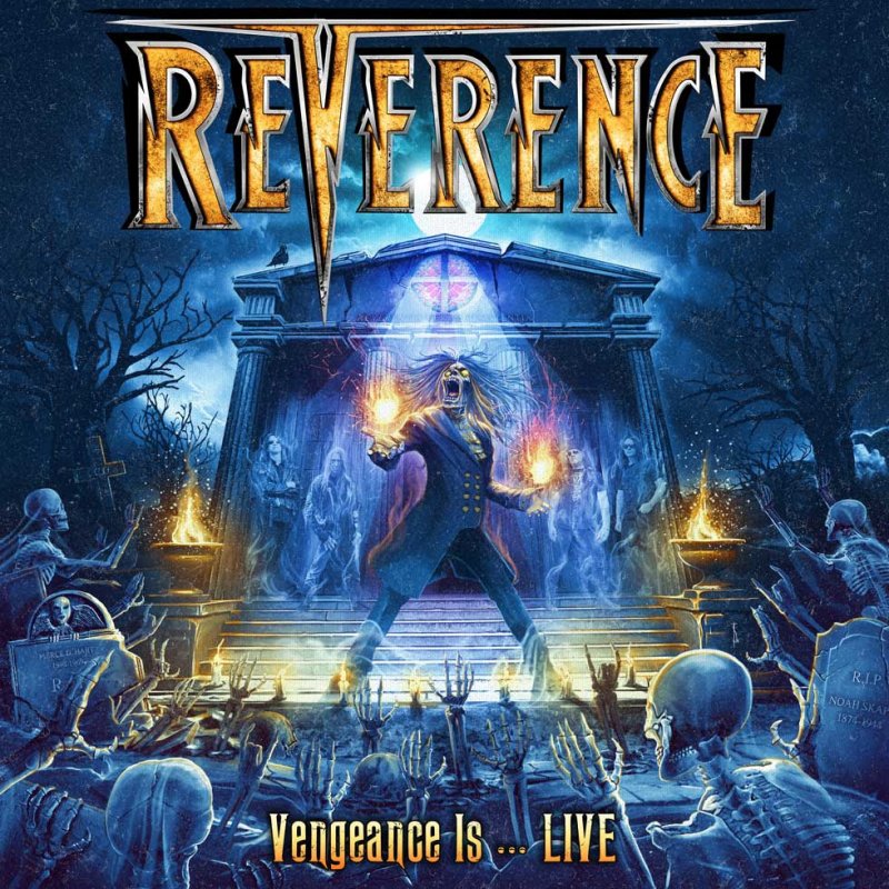 REVERENCE Feat. Former Members Of Savatage, Tokyo Blade, Cover Artwork Changed For New Live Album VENGEANCE IS&hellip;LIVE