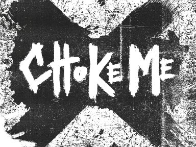 CHOKE ME UNLEASH &ldquo;A VIOLENT PHENOMENON&rdquo; &mdash; OUT MAY 1, 2026 VIA RIOT READY RECORDS