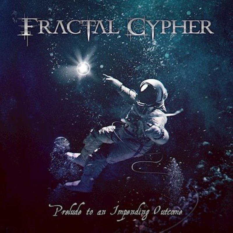 Out This Thursday, Nov 8th - Mini-Album Promo - Montreal Prog Metal FRACTAL CYPHER - Prelude To An Impending Outcome