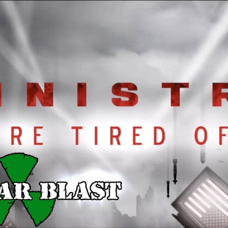 MINISTRY releases "We're Tired of It" visualizer