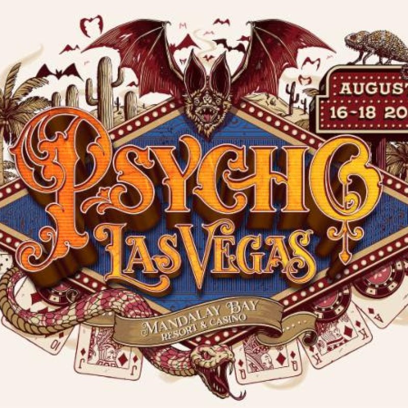 PSYCHO LAS VEGAS 2019 To Take Place At Mandalay Bay Resort And Casino August 16th - 18th; Tickets Available On November 29th