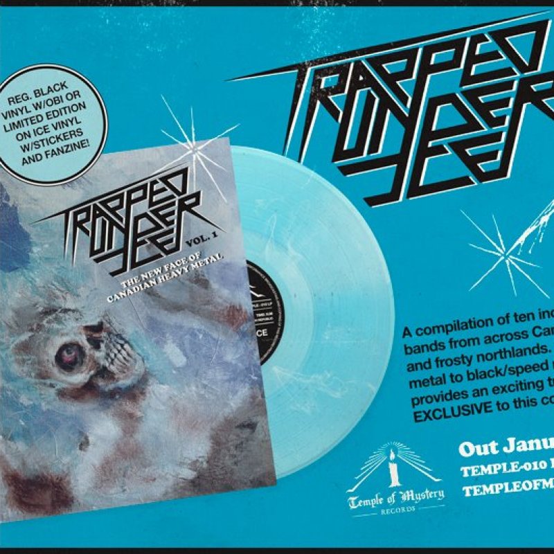 Trapped Under Ice Vol. 1: The New Face of Canadian Heavy Metal