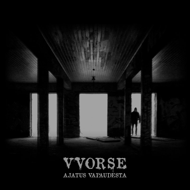 VVORSE - Ajatus vapaudesta