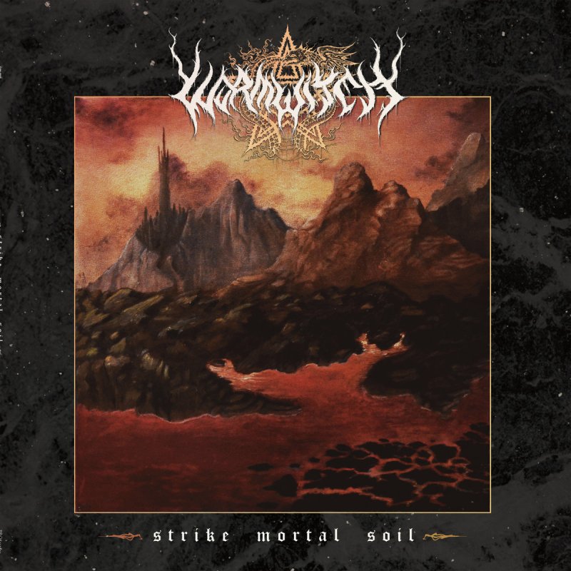 Strike Mortal Soil by WORMWITCH