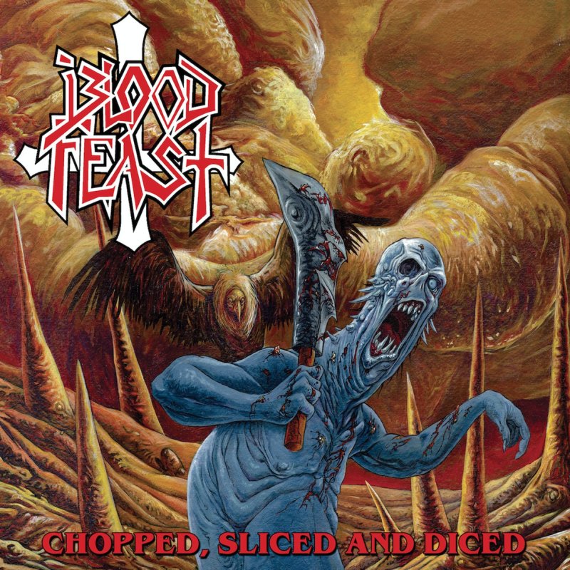 HELLS HEADBANGERS is proud to present a special mini-album from legendary American thrashers BLOOD FEAST fittingly titled Chopped, Sliced and Diced