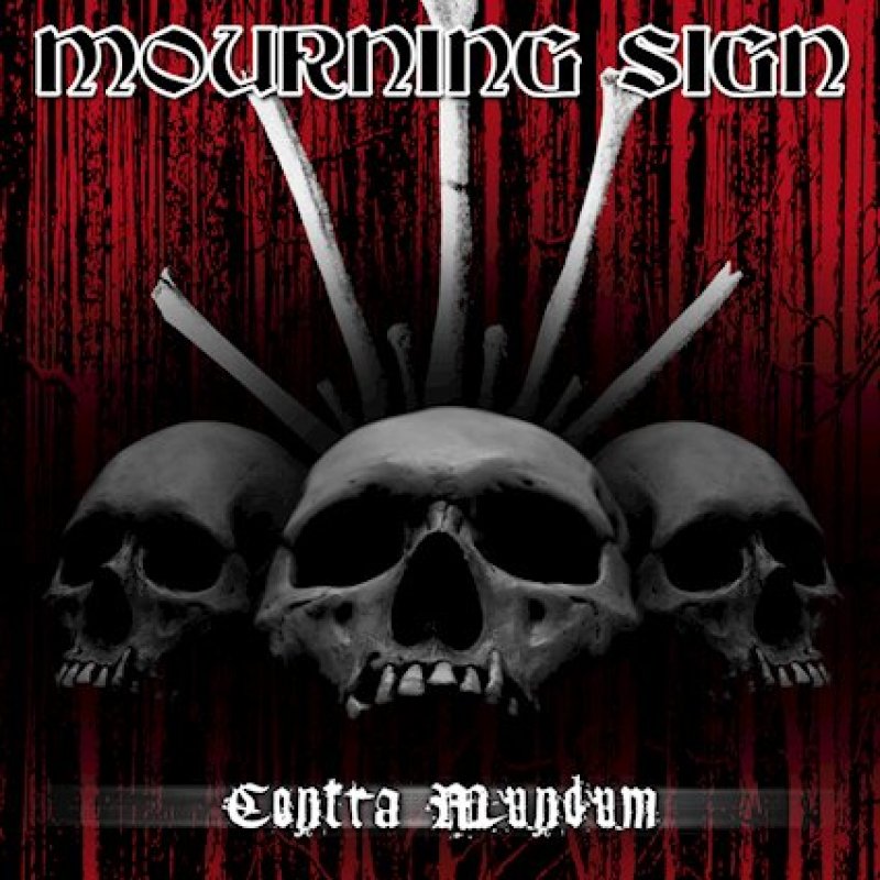 Sweden's progressive death mongers MOURNING SIGN will release their third album, Contra Mundum, December 20 on Orchestrated Misery Recordings.  