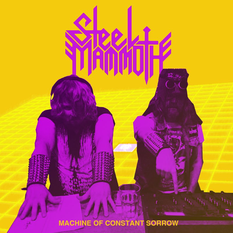 Steel Mammoth Release - Machine of Constant Sorrow digital single!