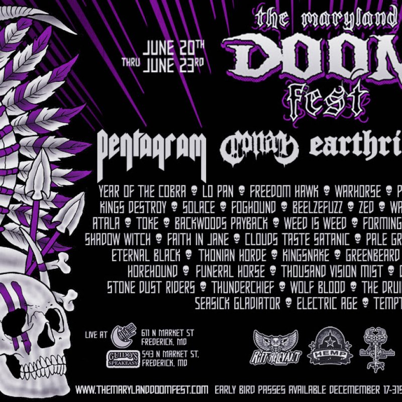  Early Bird Discount Ends 12/31! THE MARYLAND DOOM FEST 2019 - 5th Anniversary - June 20th-23rd with PENTAGRAM, CONAN, EARTHRIDE, MOTHERSHIP, WARHORSE, 40+ More! 