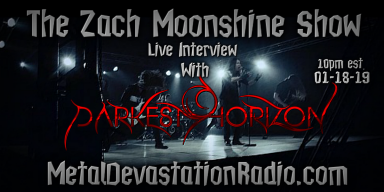 Darkest Horizon Will Be Joining The Zach Moonshine Show For A Live Q&A!
