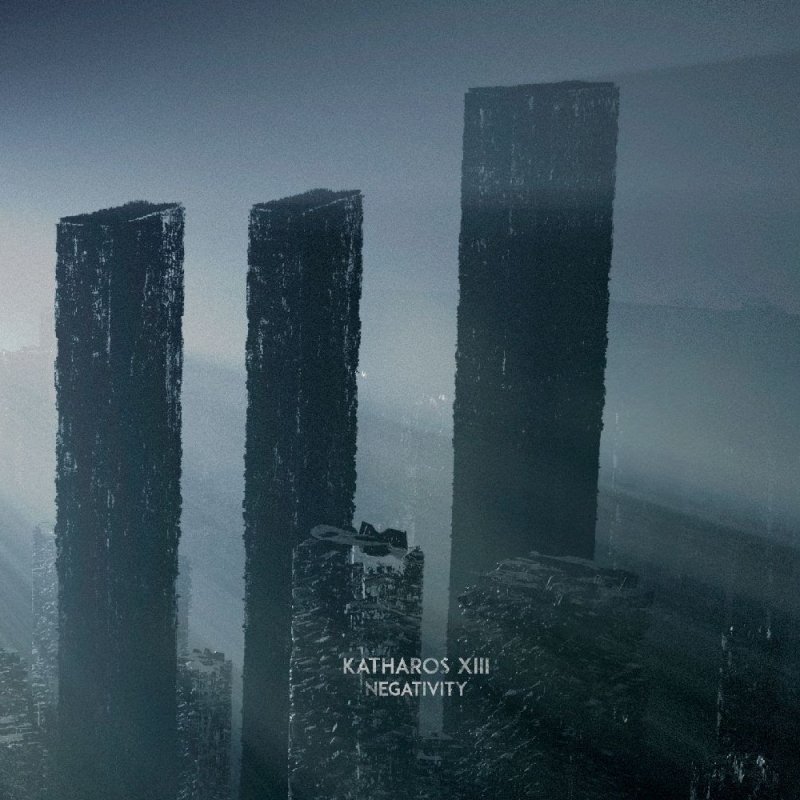 Katharos XIII - Negativity out now! 