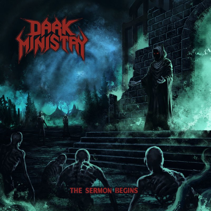 DARK MINISTRY "The Sermon Begins"