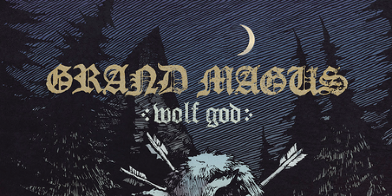 GRAND MAGUS – To Release Wolf God On April 19th, 2019 + Reveal Cover Artwork