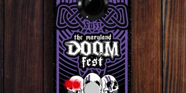  MARYLAND DOOM FEST and FROST GIANT ELECTRONICS announce collaboration for limited, custom 'Maryland Doom Fest Fuzz' Effects Pedal; June 20-23: Fest Tickets On Sale Now! 