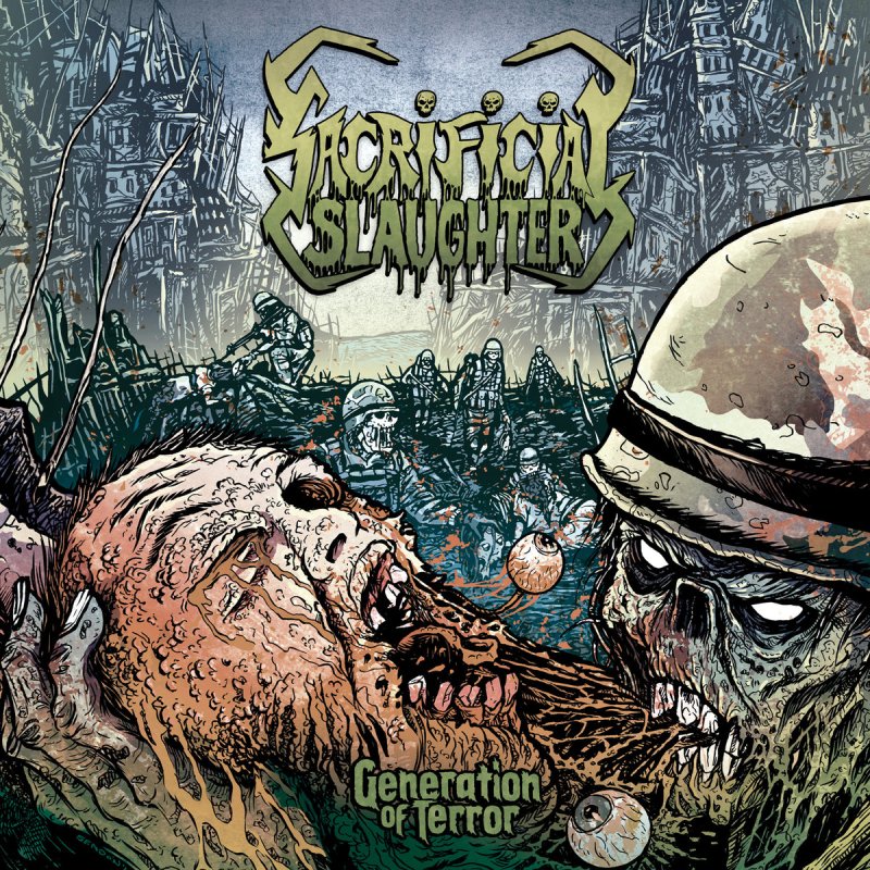 Generation Of Terror by SACRIFICIAL SLAUGHTER