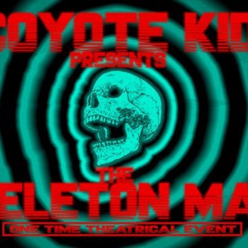  COYOTE KID Releases Long Anticipated 'Skeleton Man'!