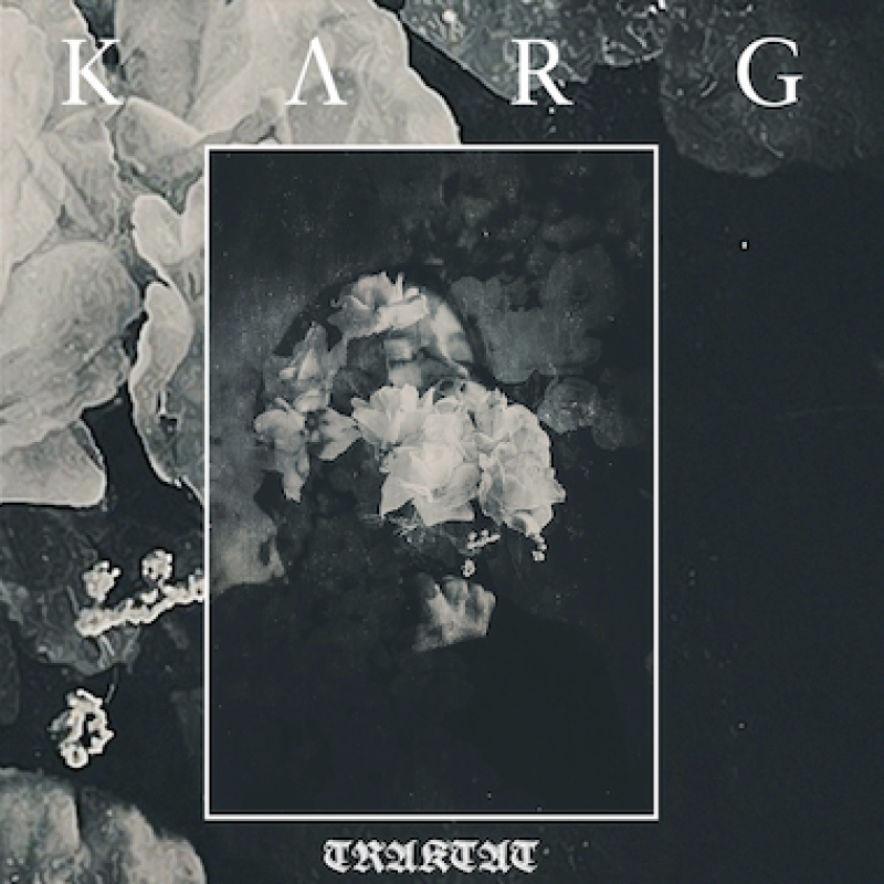 AUSTRIAN BLACK METAL CULT, KARG, TO RELEASE NEW ALBUM, &ldquo;TRAKTAT,&rdquo; ON FEB 7TH
