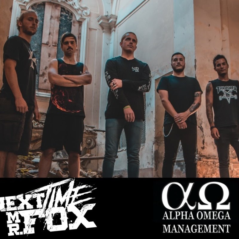 NEXT TIME MR. FOX Sign With ALPHA OMEGA Management, New Music Coming Soon!
