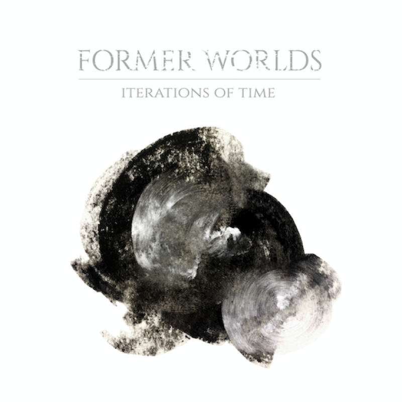 FORMER WORLDS RELEASE DEBUT ALBUM, &ldquo;ITERATIONS OF TIME,&rdquo; TODAY!