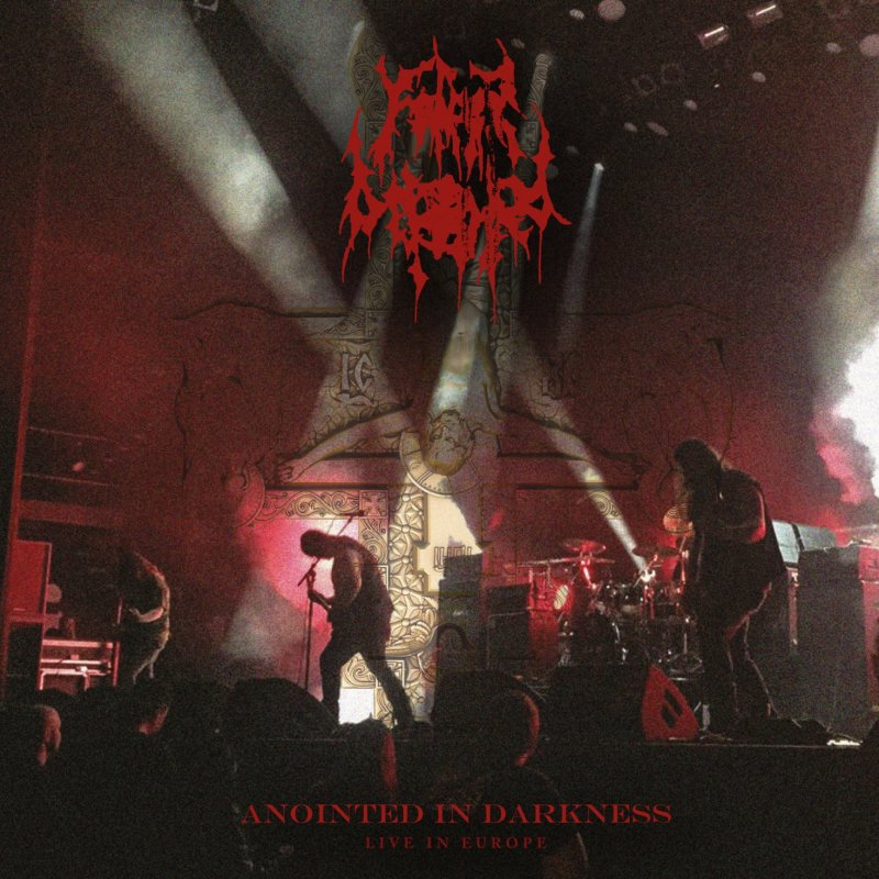 FATHER BEFOULED: Atlanta death metal horde&rsquo;s  &lsquo;Anointed in Darkness - Live in Europe&rsquo; out today via Krucyator Productions