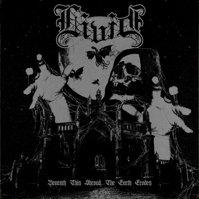 Beneath This Shroud, The Earth Erodes by Livid
