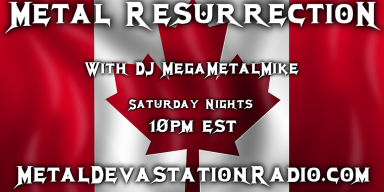 Metal Resurrection - 1 Year Anniversary Show on Metal Devastation Radio