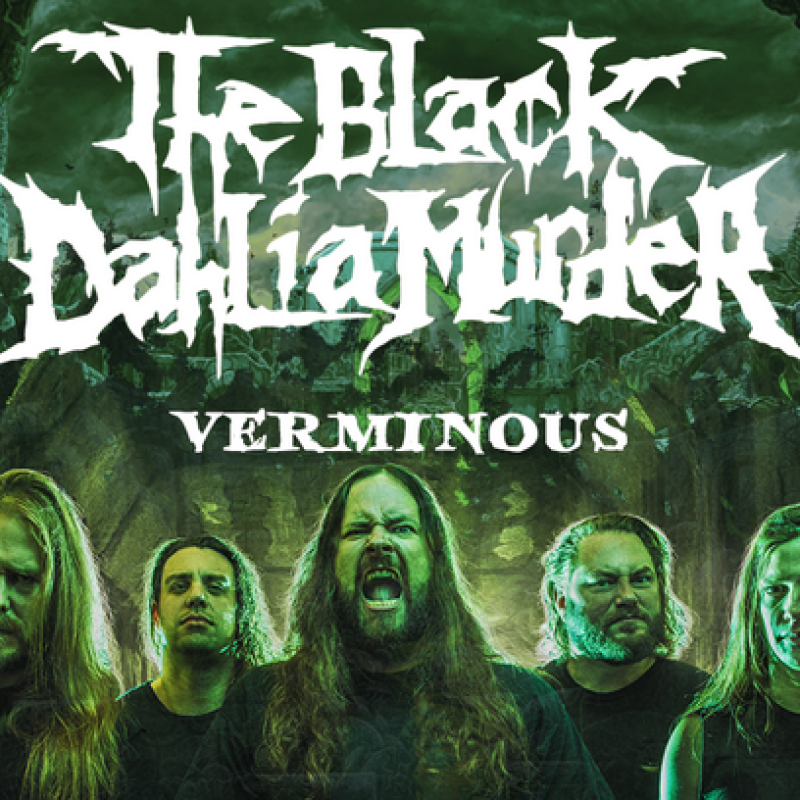 The Black Dahlia Murder enters worldwide charts for new album, 'Verminous'