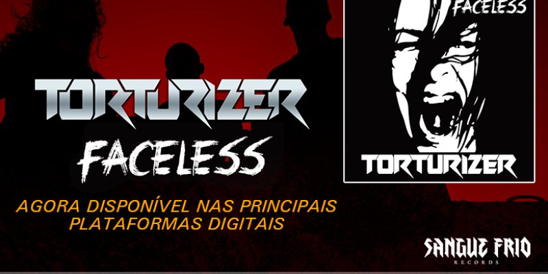 TORTURIZER Releases "Faceless" Album on Streaming Platforms