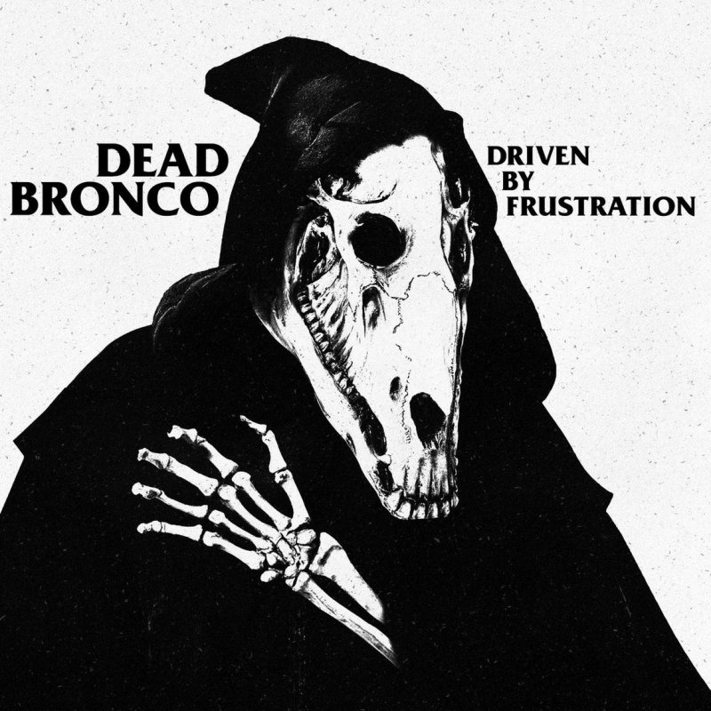 Who the fuck is DEAD BRONCO and what the fuck is BLACK FOLK?
