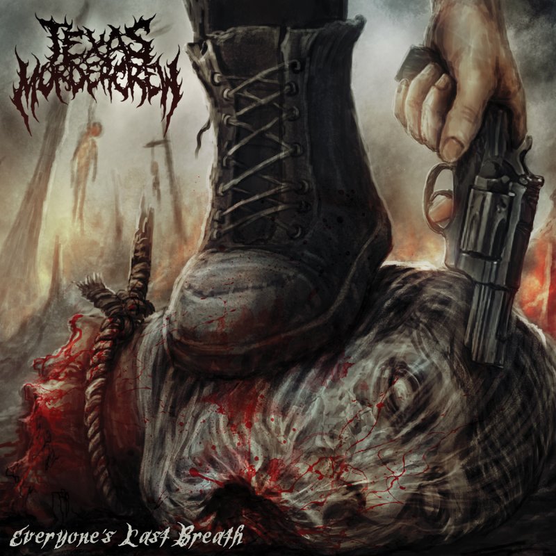 NEW PROMO: Texas Murder Crew - Everyone's Last Breath [Brutal death metal on Comatose Music]