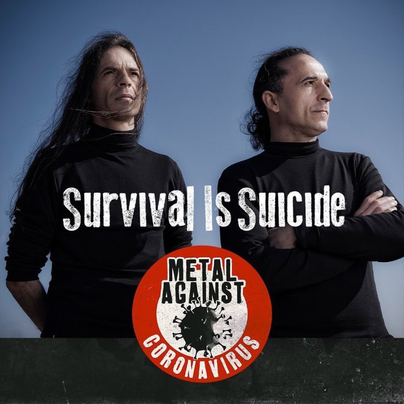 SURVIVAL IS SUICIDE Join 'Metal Against Coronavirus' Project!