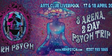 HRH Unveil Brand New 2-Day, 3-Stage Musical Trip Known as HRH Psych Festival 2021 - A Truly Unique Event