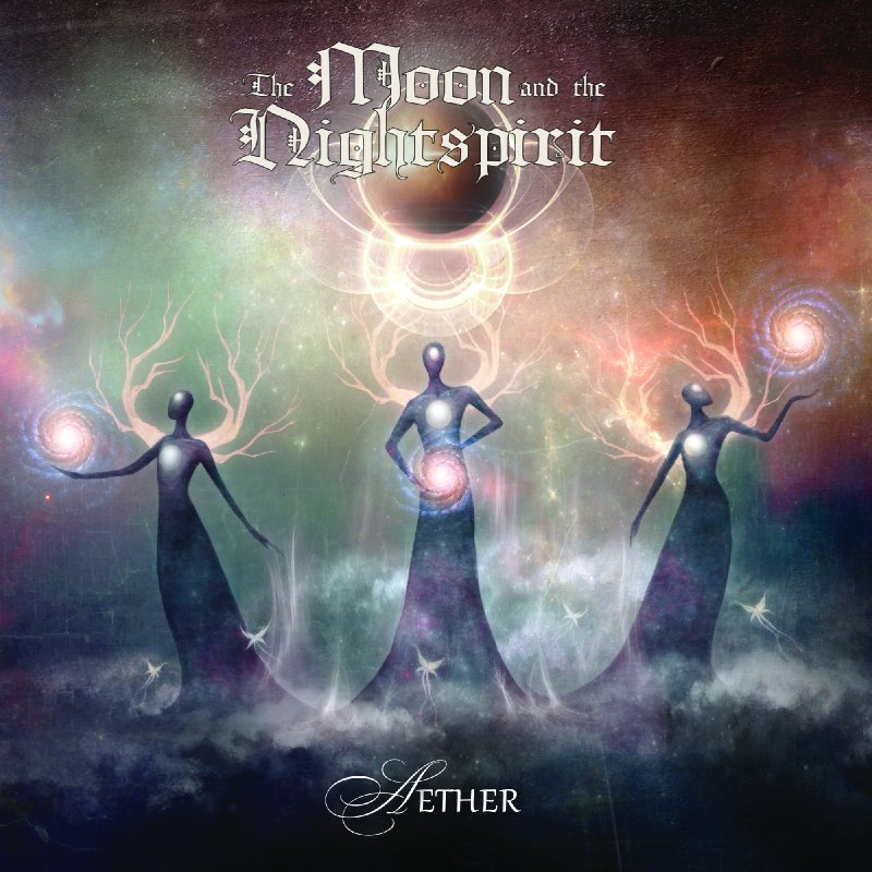 The Moon And The Nightspirit "Aether"