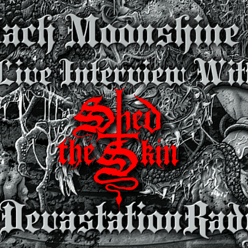 Matt from Shed The Skin Will Join The Zach Moonshine Show Friday Night At 10pm est!