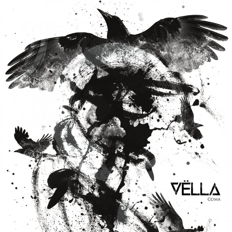 V&Euml;LLA - COMA