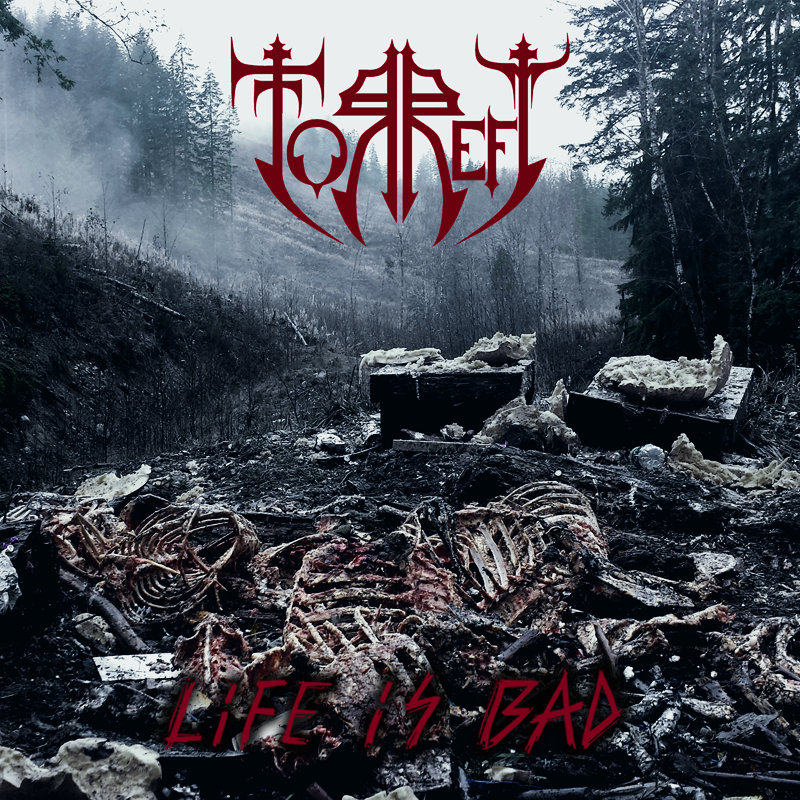 Dynamic Canadian Extremists TORREFY Premiere Forthcoming Album 'Life is Bad'