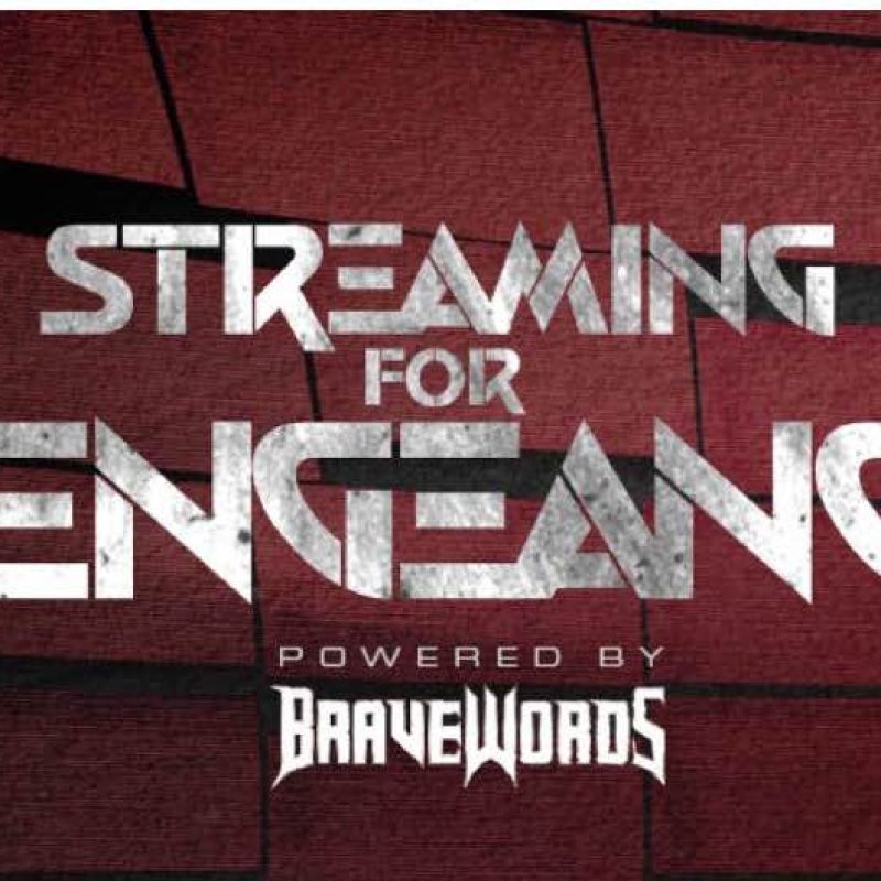 Streaming For Vengeance BraveWords Presents Your At-Home Concert Experience