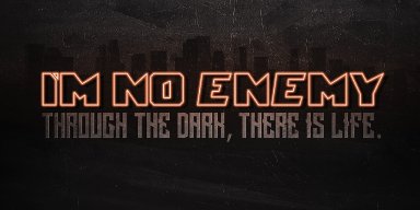 New Promo: Iʼm No Enemy - Blood and Bone - (Hard Rock/Metal)