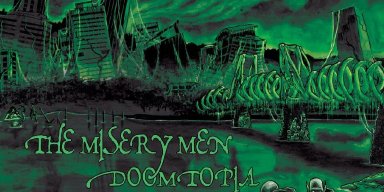 Press Release - The Misery Men "Doomtopia"