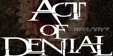 Supergroup ACT OF DENIAL Issue Studio Update, Second Single 'Controlled', Ft. By Special Guest DEATH's Bobby Koelble, Out Sep. 20!