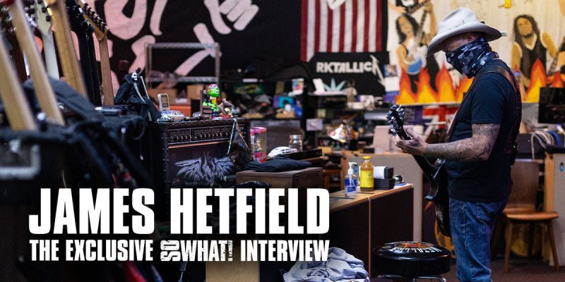 James Hetfield Chats With So What!