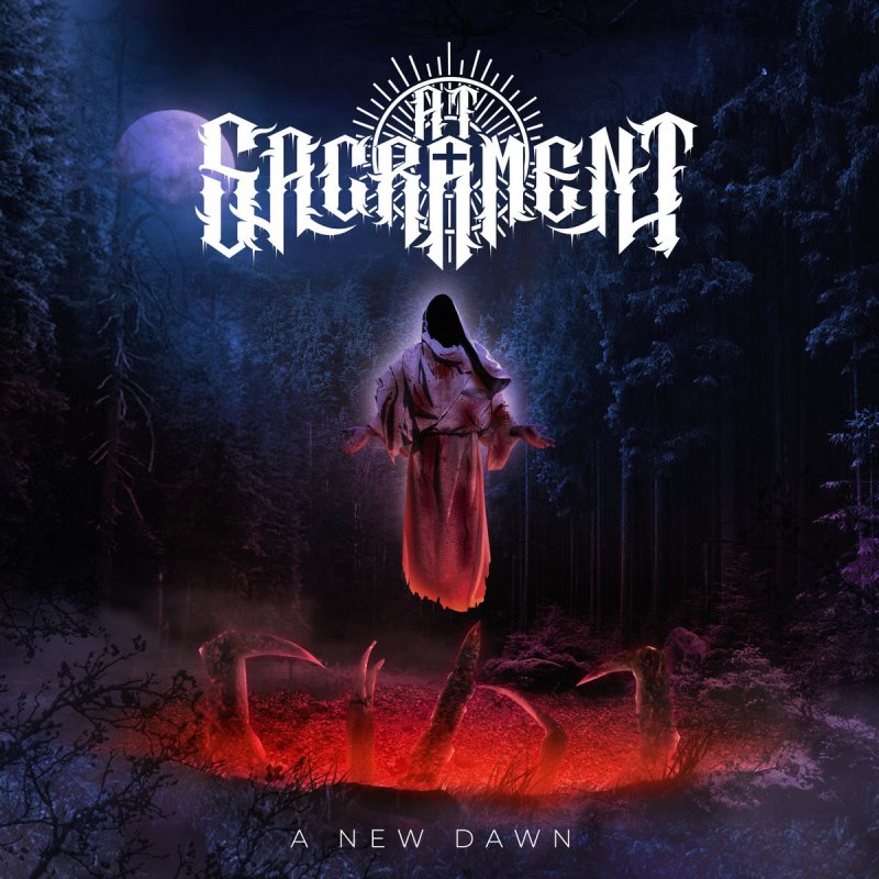 AT SACRAMENT 'A New Dawn' E.P. Reviewed By Metal Gods TV!