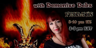 The New Release Show with Demonize Debz - 8-10UK /3-5EST 