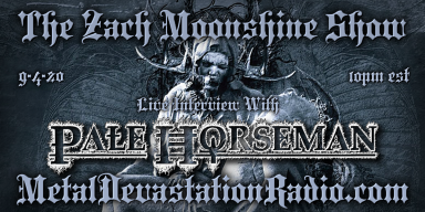 Pale Horseman - Live Interview - The Zach Moonshine Show