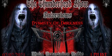 Thunderhead show featured Interview with MorbidBlackstar From Band  Dynasty of Darkness 