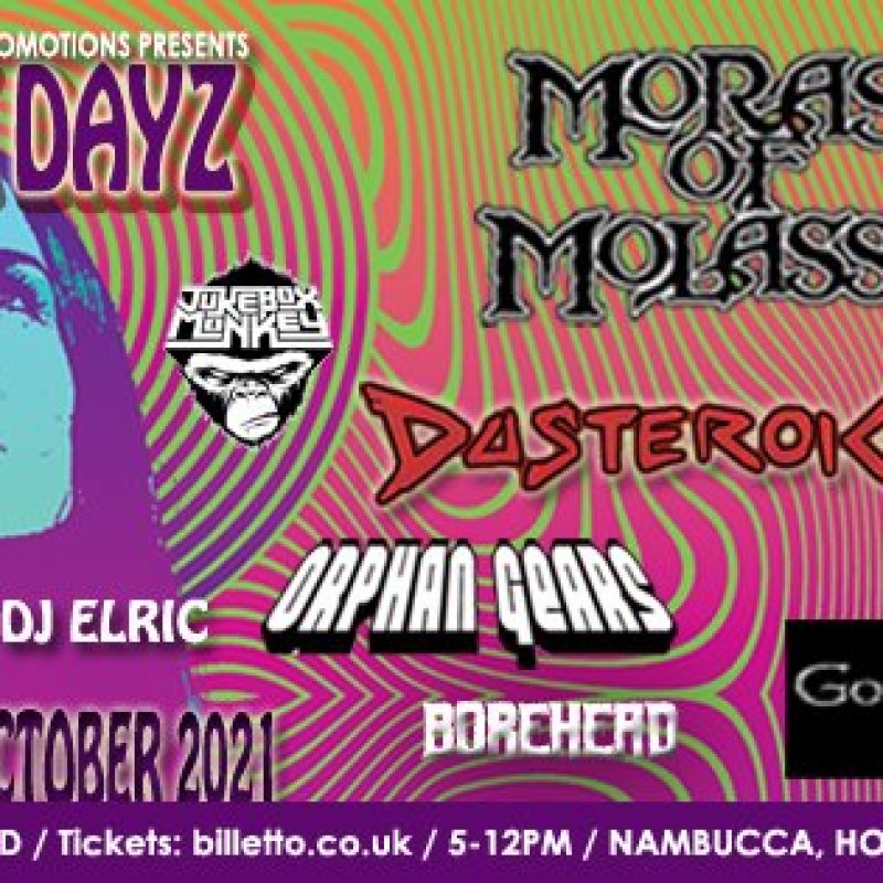 Purple Dayz: Morass of Molasses / Dusteroid + guests