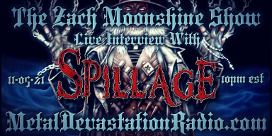 Spillage - Live Interview III - The Zach Moonshine Show 