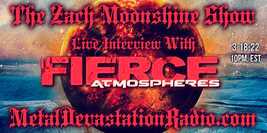 Fierce Atmospheres - Live Interview - The Zach Moonshine Show
