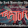 Traitor - Live Interview - The Zach Moonshine Show