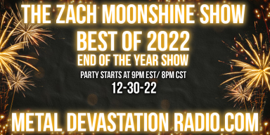 Best Of 2022 - End Of The Year Special - The Zach Moonshine Show