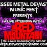 The Red Mountain - Live Interview - Tennessee Metal Devastation Music Fest